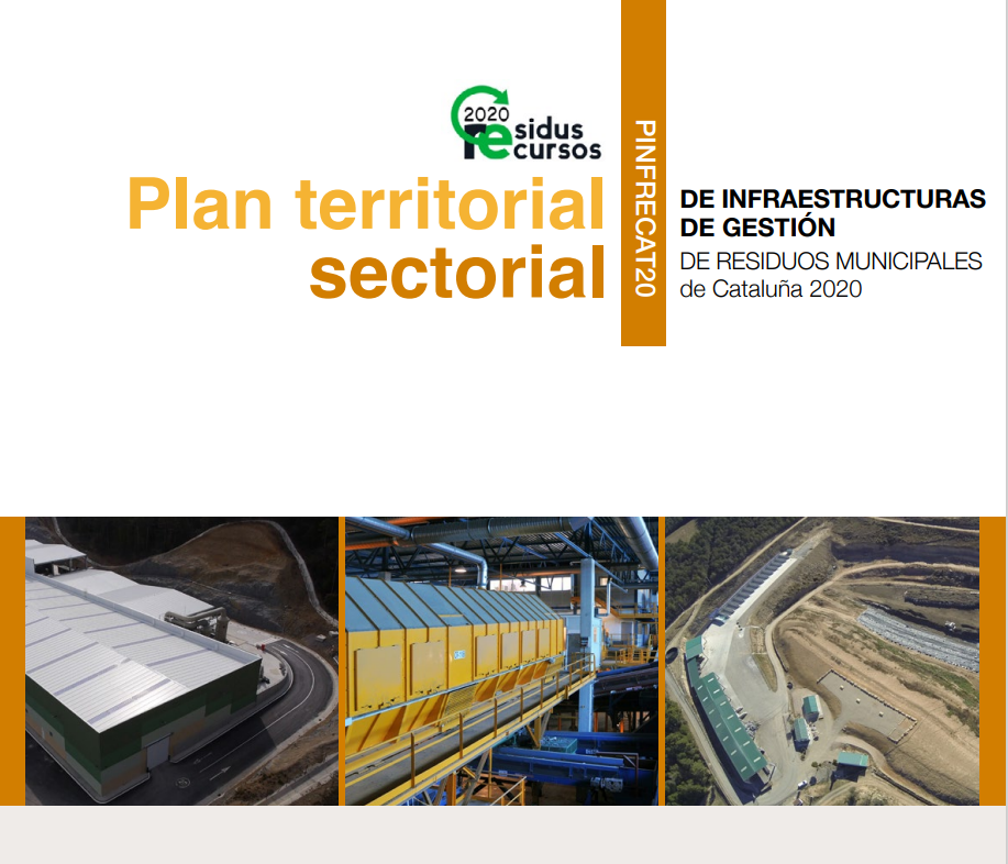 PLAN TERRITORIAL SECTORIAL DE INFRAESTRUCTURAS DE gestión ambiental MUNICIPALES DE CATALUÑA 2020